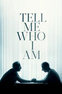 Tell Me Who I Am izle